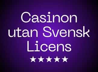 Casinon utan svensk licens